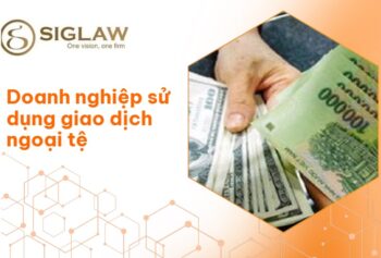 Mua bán ngoại tệ của doanh nghiệp