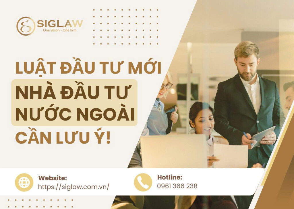 Luật Đầu tư 2025: 6 lưu ý quan trọng nhà đầu tư nước ngoài cần biết Luật Đầu tư 2025: 6 lưu ý quan trọng nhà đầu tư nước ngoài cần biết