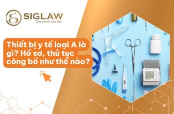 Công Bố Thiết Bị Y Tế Loại A: Điều kiện, Hồ Sơ, Thủ Tục & Thời hạn