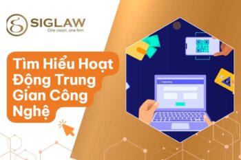 Hoạt động trung gian công nghệ là gì?