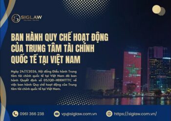 Quy chế hoạt động của VIFC: 06 Nội dung doanh nghiệp cần biết