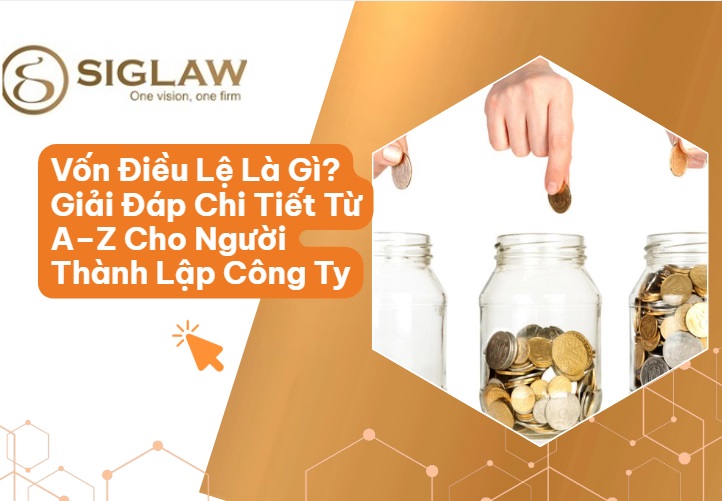 Vốn điều lệ là gì? Quy định mới về góp vốn khi thành lập công ty Vốn điều lệ là gì? Quy định mới về góp vốn khi thành lập công ty