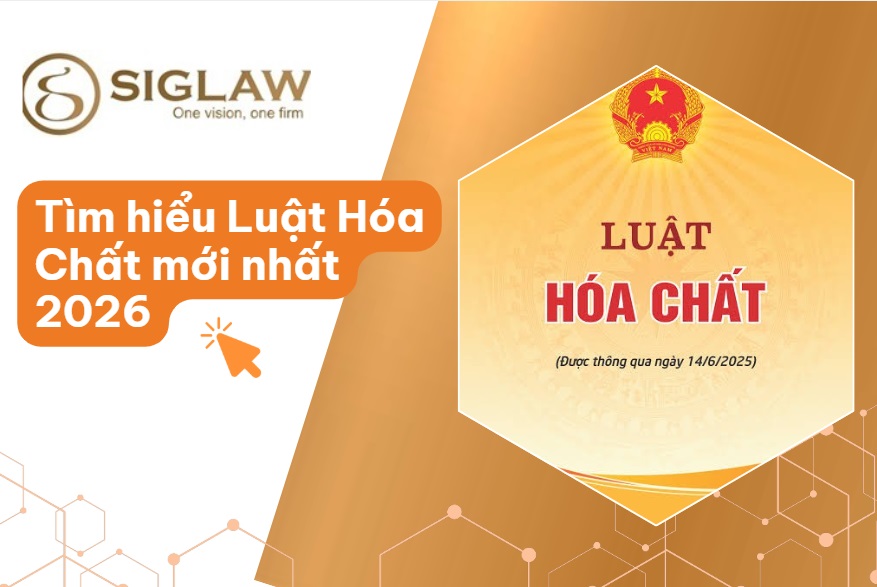 Luật Hóa Chất mới nhất 2026: Điểm mới & 1 Số Lưu ý Luật Hóa Chất mới nhất 2026: Điểm mới & 1 Số Lưu ý