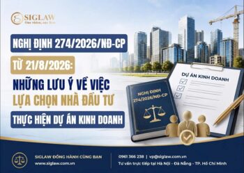 Nghị định 274/2026/NĐ-CP lựa chọn nhà đầu tư & Lưu ý