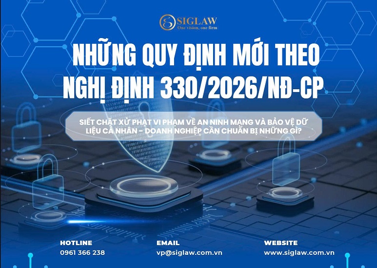 Nghị định 330/2026/NĐ-CP Quy định xử phạt an ninh mạng & bảo vệ dữ liệu cá nhân Nghị định 330/2026/NĐ-CP Quy định xử phạt an ninh mạng & bảo vệ dữ liệu cá nhân