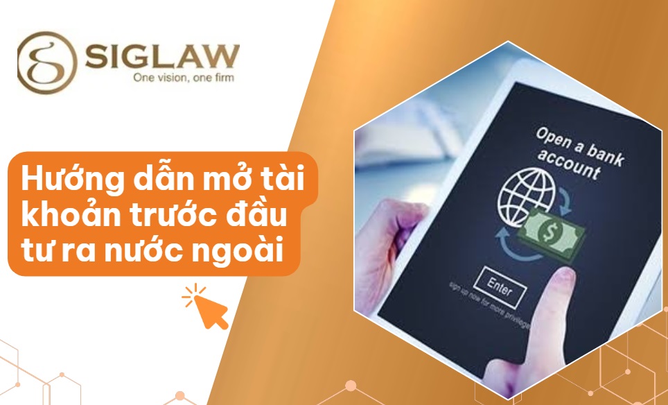 Mở tài khoản vốn đầu tư ra nước ngoài: Hồ sơ & Thủ tục 2026 Mở tài khoản vốn đầu tư ra nước ngoài: Hồ sơ & Thủ tục 2026