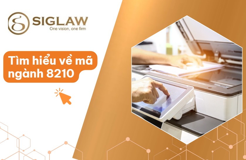 Mã ngành 8210 Hoạt động hành chính và hỗ trợ văn phòng Mã ngành 8210 Hoạt động hành chính và hỗ trợ văn phòng